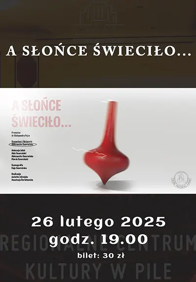 a slonce swiecilo